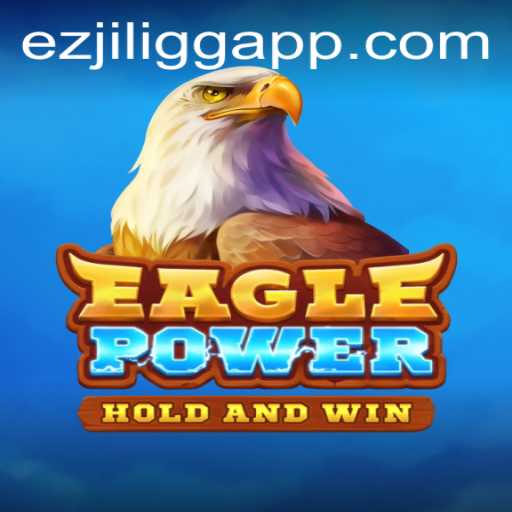 Unleashing the Thrill of EaglePower: A Dive into One of the Most Captivating Online Games
