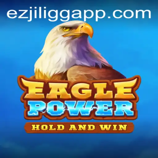 Unleashing the Thrill of EaglePower: A Dive into One of the Most Captivating Online Games