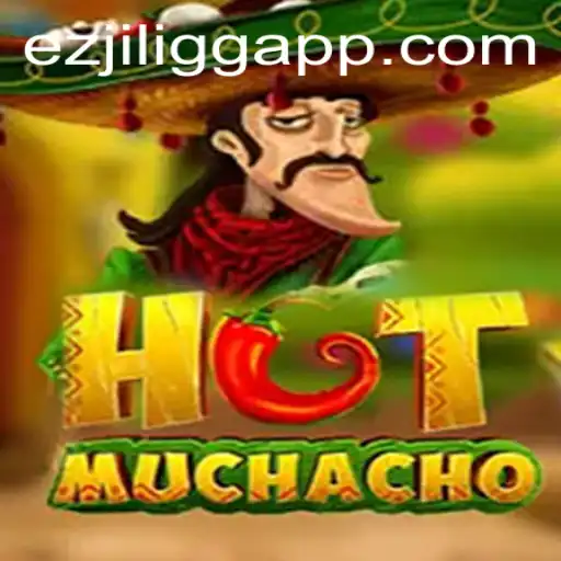 Exploring HotMuchacho: A Fiery New Gaming Adventure on EZJILI.GG