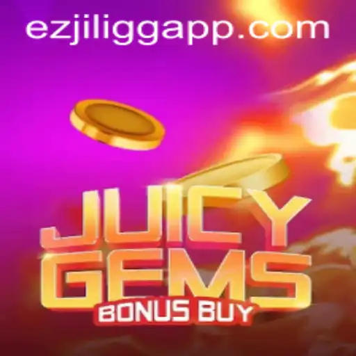 Exploring the Excitement of JuicyGemsBonusBuy with EZJILI.GG