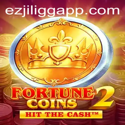 FortuneCoins2: A Deep Dive into the Exciting World of EZJILI.GG