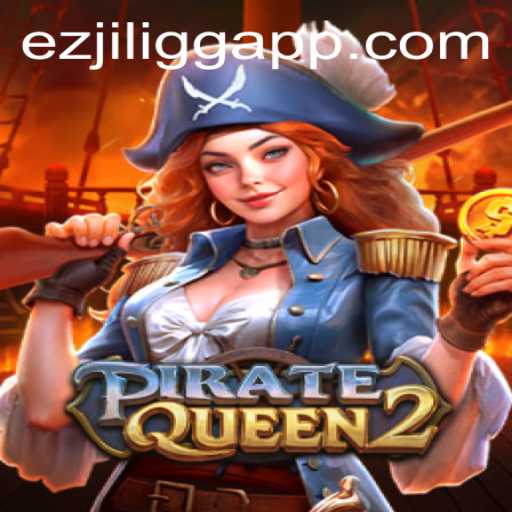 PirateQueen2: Embark on a Nautical Adventure with EZJILI.GG