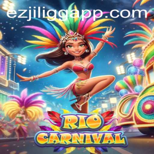 Exploring the Vibrant World of 'RioCarnival' Game by EZJILI.GG