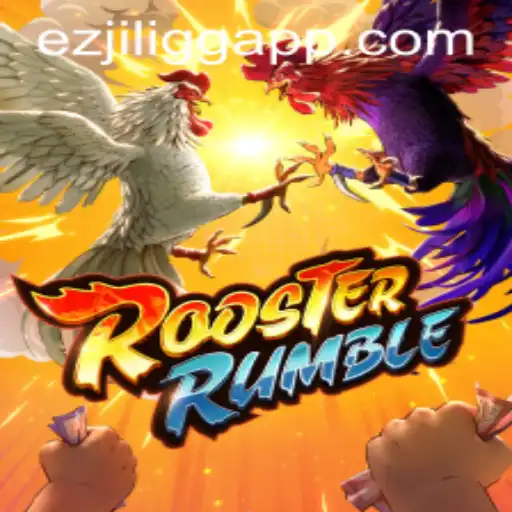 Exploring the Exciting World of RoosterRumble on EZJILI.GG