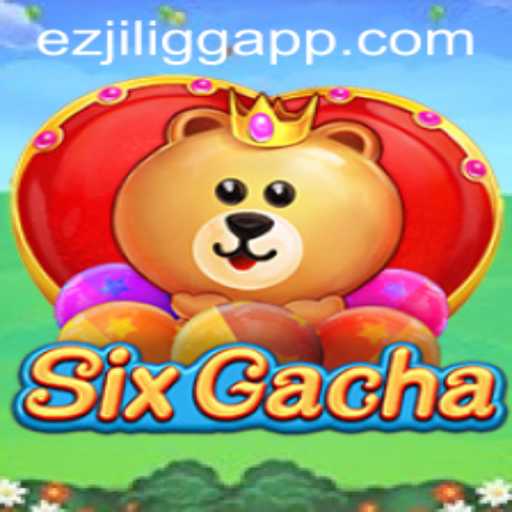 The Thrilling World of SixGacha: A Comprehensive Guide