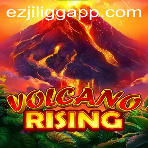 VolcanoRising: A Thrilling Gaming Experience by EZJILI.GG